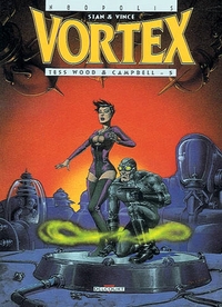 Vortex - Tess Wood, prisonnière du futur T05