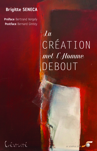 LA CREATION MET L'HOMME DEBOUT