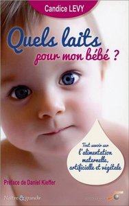 Quels laits pour mon bébé ?