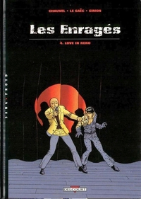 LES ENRAGES T04 LOVE IN RENO - VOL04