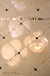 LES CUISINES DE L'HOTEL CAMONDO