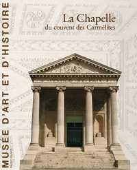 La Chapelle Du Couvent Des Carmelites