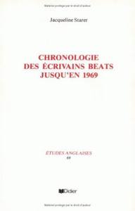 LA CHRONOLOGIE DES ECRIVAINS BEATS JUSQU'EN 1969