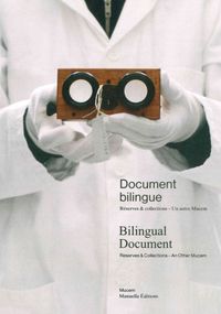 DOCUMENT BILINGUE - RESERVES & COLLECTIONS, UN AUTRE MUCEM