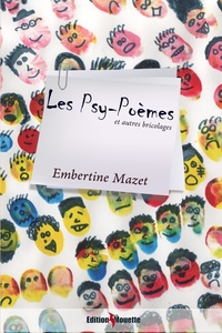 Les Psy-Poèmes et autres bricolages