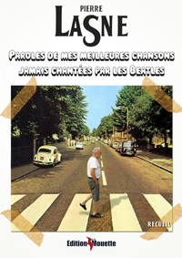 Paroles de mes meilleures chansons jamais chantées par les Beatles
