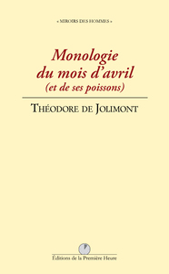 Monologie du mois d'avril (et des ses poissons)