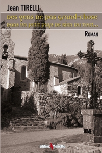 Des Gens De Pas Grand-Chose dans Un Petit Pays De Rien Du Tout...