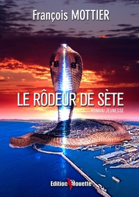 Le Rôdeur de Sète