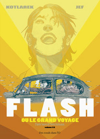 FLASH OU LE GRAND VOYAGE T1
