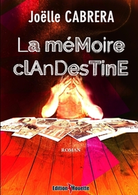 La mémoire clandestine