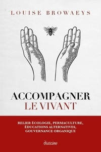 Accompagner le vivant