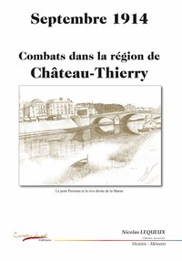 Septembre 1914 Combats dans la région de Château-Thierry