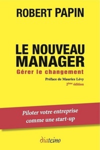 LE NOUVEAU MANAGER - GERER LE CHANGEMENT