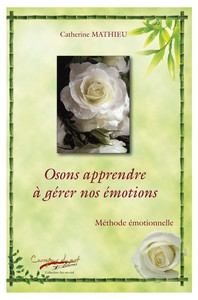 OSONS APPRENDRE A GERER NOS EMOTIONS