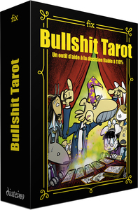 Bullshit tarot - Un outil d'aide à la décision fiable à 110%
