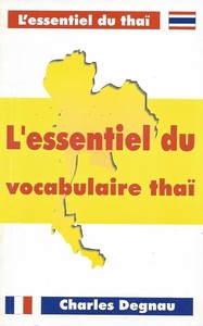 L'ESSENTIEL DU VOCABULAIRE THAÏ