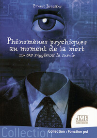 PHENOMENES PSYCHIQUES AU MOMENT DE LA MORT - 110 CAS SUGGERANT LA SURVIE