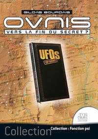 OVNIS - VERS LA FIN DU SECRET ?