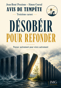 Avis de tempête - Troisième carnet - Désobéir pour refonder