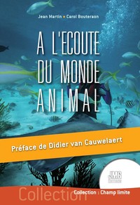 A L'ECOUTE DU MONDE ANIMAL