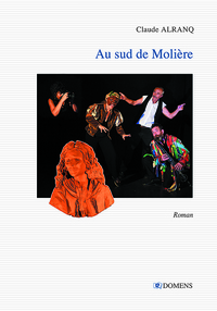 AU SUD DE MOLIERE