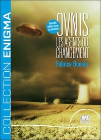 OVNIS - LES AGENTS DU CHANGEMENT