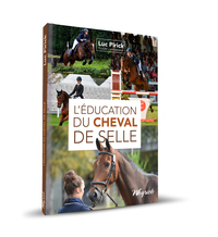 L'EDUCATION DU CHEVAL DE SELLE