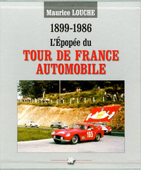 LE TOUR DE FRANCE AUTOMOBILE 1899-1986