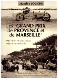 LES GRAND PRIX DE PROVENCE ET DE MARSEILLE