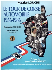 LE TOUR DE CORSE AUTOMOBILE 1956-1986