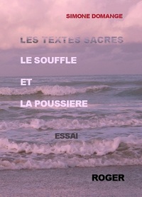 TEXTES SACRES : LE SOUFFLE ET LA POUSSIERE