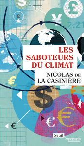 LES SABOTEURS DU CLIMAT