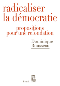 Radicaliser la démocratie