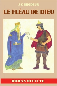 LE FLEAU DE DIEU