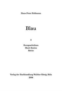 Hans-Peter Feldmann : Blau /anglais/allemand