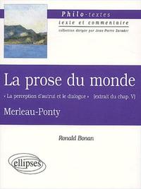 Merleau-Ponty, La prose du monde 'La perception d'autrui et le dialogue' (extrait du chapitre V)