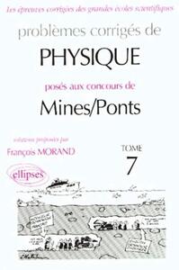 PHYSIQUE MINES/PONTS 1998-2000 - TOME 7