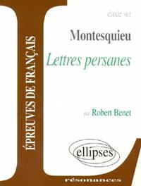 Montesquieu, Lettres persanes