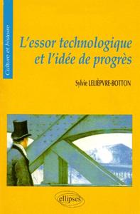 essor technologique et l'idée de progrès (L')