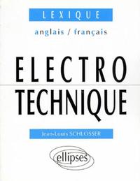 LEXIQUE ANGLAIS/FRANCAIS D'ELECTROTECHNIQUE