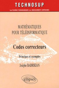 CODES CORRECTEURS - MATHEMATIQUES POUR TELEINFORMATIQUE - NIVEAU C