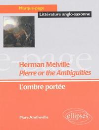 Melville Herman, Pierre or the Ambiguities