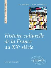Histoire culturelle de la France au XXe siècle