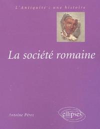 La société romaine, Des origines à la fin du Haut-Empire