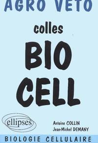 BIOLOGIE - PREPARATION AUX CONCOURS AGRO, VETO - BIOLOGIE CELLULAIRE