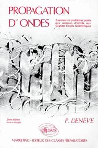 Propagation d'ondes (exercices corrigés, rappels de cours)