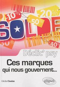 Ces marques qui nous gouvernent…