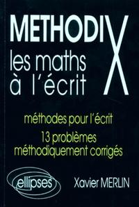 Mathématiques à l'écrit (Les) - Problèmes corrigés