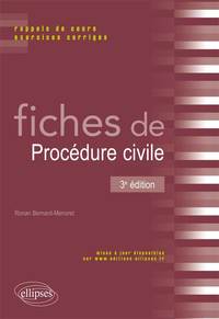 FICHES DE PROCEDURE CIVILE. 3E EDITION